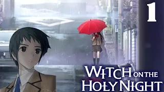 A Terrible Morning! | Witch on the Holy Night [1]