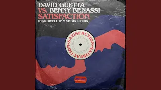 Satisfaction (Hardwell & Maddix Remix)