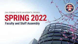 Spring 2022 Faculty and Staff Assembly