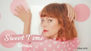 Sweet Time - Lenka | Lirik Terjemahan Indonesia