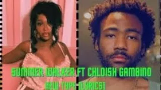 Summer Walker ft Childish Gambino - New Type [Lyrical Video]