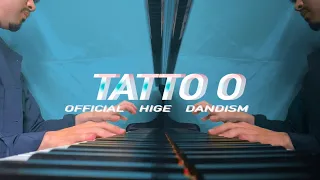 Official 髭男 dism/『TATTOO』弾いてみた！歌詞付き#世界最速編曲