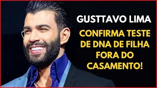 👉APÓS REATAR COM ANDRESSA SUITA, GUSTTAVO LIMA CONFIRMA TESTE DE DNA DE FILHA FORA DO CASAMENTO!