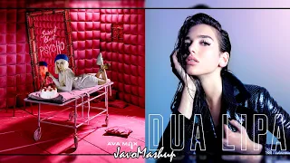 Ava Max/Dua Lipa - Sweet But Psycho/New Rules (Mashup)