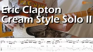 Eric Clapton Cream Style Solo II With Downloadable Tab And Backing Track