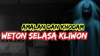 weton Selasa kliwon amalan dan khodam