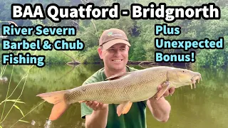 River Severn Barbel & Chub Fishing at BAA Quatford with a Bonus Surprise!