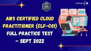 AWS Certified Cloud Practitioner (CLF-C01) Real Exam Questions Sept 2022 - Full Practice Test