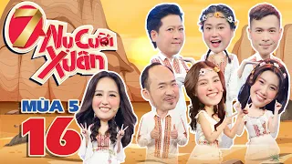 7 Nụ Cười Xuân 5 | Tập 16:Mai Phương Thuý áp đảo Tiến Luật, suy sụp vì uống nhầm "cafe sữa nước mắm"