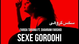 Farida Tarana ft.Shahram Farshid-Sexe Goroohi|فریده ترانه و شهرام فرشید- سکس گروهی@ShahramFarshid