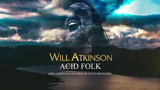 Perplexer - Acid Folk (Will Atkinson last King Of Scotland Remix)