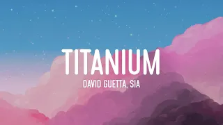 David Guetta, Sia - Titanium (Lyrics)