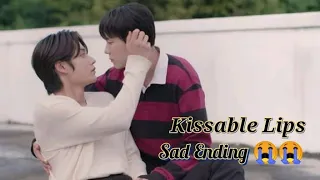 [BL]-Kissable lips Final part 🥺😭💔 it's really sad Ending😭😭 I feel so broken and empty right now 💔💔💔