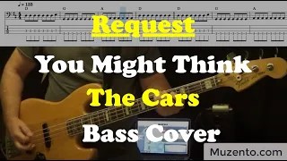 You Might Think - The Cars - Bass Cover - Request