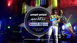 Osmani Garcia & Makassy - Cubaton (Steed Watt Remix)
