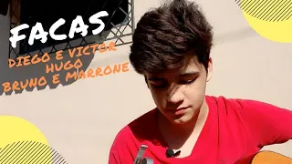 Facas • Diego & Victor Hugo, Bruno & Marrone | cover Rafa Minto