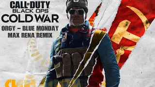 Orgy - Blue Monday (Max Rena Remix) [Call of Duty®: Black Ops Cold War]