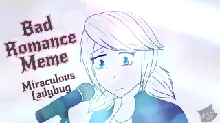 Bad romance  Animation Meme - Miraculous Ladybug Animatic (Thanks for 1K!)