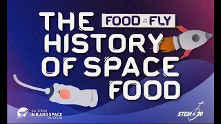 The History of Space Food