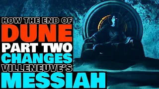 DUNE 3 | How The Ending of 'Dune Part 2' Changes Dune: Messiah