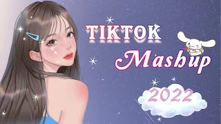 MASHUP 2022 🔥BEST TIKTOK🔥CHILLING TIME 🔥