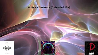 Activa - Generate (Extended Mix) - Degenerate Records - 2018