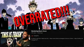 Rant: Black Clover Is EXTREMELY Overrated!!!