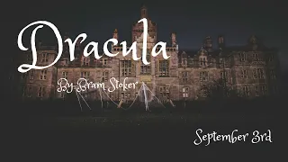 Dracula by Bram Stoker - September 3rd