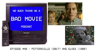 Episode #40 - Pottersville and Elves