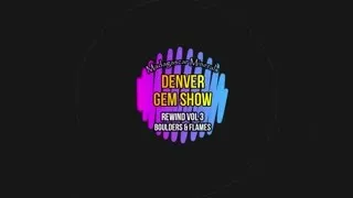 Denver Rewind vol.3 Boulders & Flames