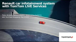 Renault car infotainment system with TomTom LIVE Services - Peter Bindels