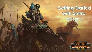 Settra legendary start guide, first half Total war Warhammer 2