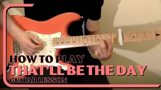 How To Play That'll Be The Day on guitar - Buddy Holly