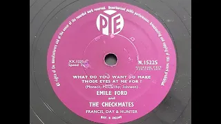 Emile Ford and The Checkmates 'What Do You Want To Make Those Eyes At Me For'  1959 78rpm