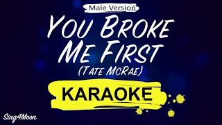 Tate McRae - You Broke Me First (Karaoke Piano) Male Version -2