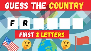 Guess The Country By First 2 Letters | 40 Country Quiz