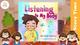 LISTENING TO MY BODY by Gabi Garcia ~ Kids Book Storytime, Read Aloud for Kids, Bedtime Stories