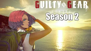 Guilty Gear Strive Season 2, What kind of changes can we expect? When should we expect it?