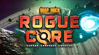 Deep Rock Galactic: Rogue Core - Teaser Trailer