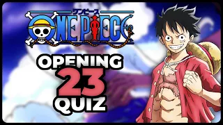 BLIND TEST - One Piece ONLY 23 opening