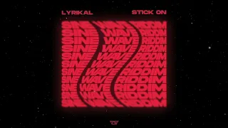 Lyrikal x System32 - Stick On (Sine Wave Riddim) | 2024 Soca | Trinidad