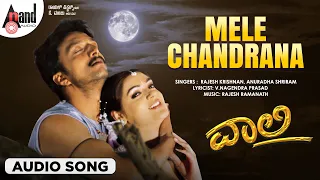 Mele Chandrana || Audio Song || Vaalee || Kiccha Sudeepa || Poonam || Rajesh Ramanath ||