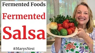 How to Make Fermented Salsa - Step-by-Step Tutorial for Beginners