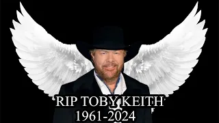 RIP TOBY KEITH - MEMORIAL TRIBUTE VIDEO