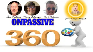 ONPASSIVE 360 Full Recording | Ash Mufareh Special Guest | May 22, 2024