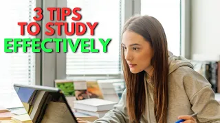3 tips on how to study effectively #StudyTips #EffectiveLearning