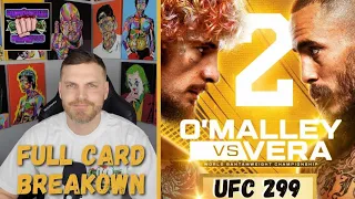 UFC 299: O'Malley Vs Vera 2 Full Card Breakdown, Predictions and Bets #ufc299