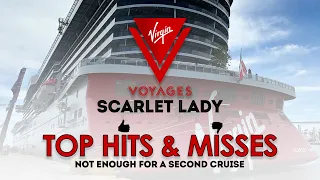 Virgin Voyages: Scarlet Lady Hits & Misses