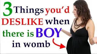 Things you dislike in pregnancy when there is baby boy in womb || Baby boy symptoms during pregnancy