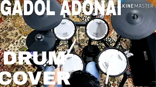 Gadol Adonai - Drum Cover HD